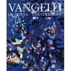 VANGELLI Un artista - una collezione