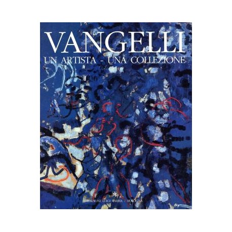 VANGELLI Un artista - una collezione