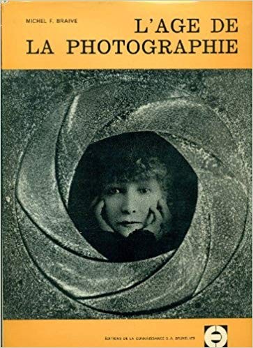 L'age de la photographie De Niépce à nos jours